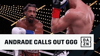 Andrade Wants GGG Calls Saunders quotUnprofessionalquot [upl. by Twitt]