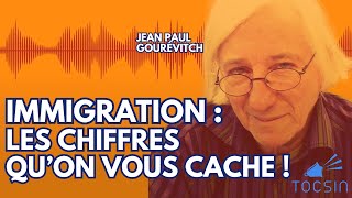 Immigration  Les chiffres quon vous cache   JeanPaul Gourévitch [upl. by Hassett668]