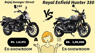 Bajaj Avenger Street 160 vs Royal Enfield Hunter 350 bajaj royalenfield [upl. by Ragas]