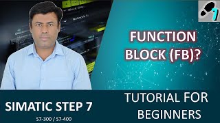 SIMATIC Manager Step 7 What is a Function Block FB  Step by Step Beginners Tutorial [upl. by Elson]