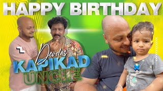 Happy Birthday Devdas Kapikad uncle 😍 [upl. by Otha784]