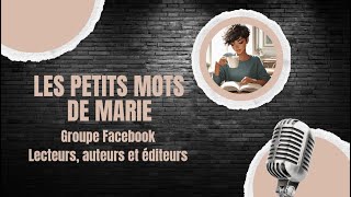 Histoires Vraies et Récits de Vie 📚  Podcast 5  Les Petits Mots de Marie [upl. by Matheson]