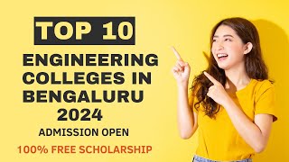 Top 10 Engineering Colleges in Bengaluru 2024  Best Institutes for Future Engineerstop102024 [upl. by Moynahan]