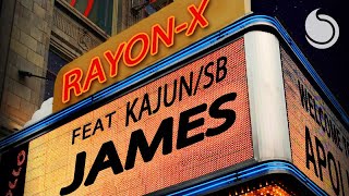 RayonX Ft Kajun amp SB  James Official Audio [upl. by Doralia419]