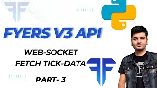 Fyers Api V3 Fetch Tick Data setup Websocket part 3 [upl. by Nileek]