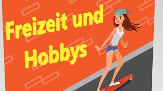 Deutsch lernen A1  Freizeit und Hobbys [upl. by Rici204]