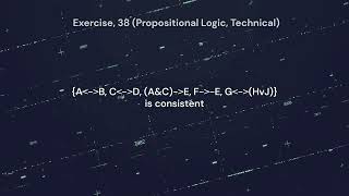 Exercise 38 Propositional Logic Technical [upl. by Ettenawtna]