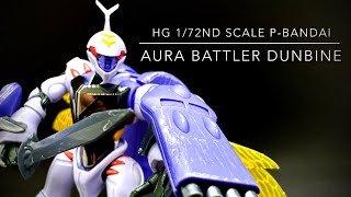 Aura Battler Dunbine HG 172nd Scale modelkit pbandai aurabattlerdunbine anime dunbine [upl. by Tina]