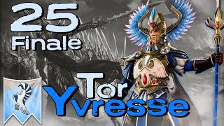 Pushing for Final Victory  Eltharion  Tor Yvresse  Total War Warhammer 3 Campaign 25 [upl. by Oaoj]