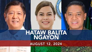 UNTV Hataw Balita Ngayon  August 12 2024 [upl. by Bushore]