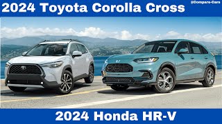 New Compare The 2024 Toyota Corolla Cross Vs 2024 Honda HRV Comparison details [upl. by Alcot808]