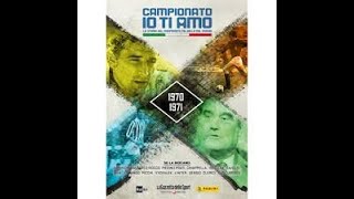 Campionato io ti amo  Stagione 19701971 [upl. by Notnilk631]