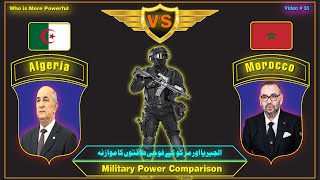 Algeria vs Morocco  Military Power Comparison 2023  Morocco vs Algeria Armed Strength  Utubee [upl. by Macilroy]