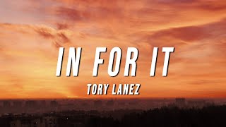 Tory Lanez  In For It XODDIAC Remix Lyrics [upl. by Tuneberg555]