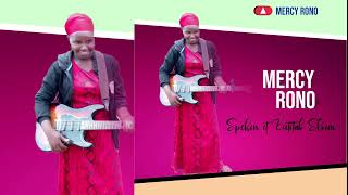 Ebjin It Kutitab Elohim Kwanda official audio By Mercy Rono [upl. by Shirberg]