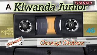 OMORUGI OKABERE By Nyagwoka Charles of Kirwanda Junior [upl. by Sadella988]