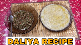 Chanay ki daal Daliya  Daliya Recipe  How To Make Daliya  simple easy recipe [upl. by Aztiley]