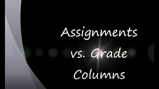 Schoology Assignments vs Grade Columns [upl. by Leggat]