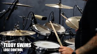 Teddy Swims  Lose Control Drum Cover [upl. by Ailev458]