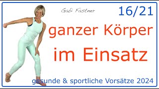 1621 🤗 38 min ganzer Körper im Einsatz  FullBodyWorkout ohne Geräte [upl. by Slorac]