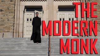 The Modern Monk [upl. by Lian]