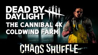 Chaos Shuffle The Cannibal 4K Coldwind Farm  DBD [upl. by Collen]