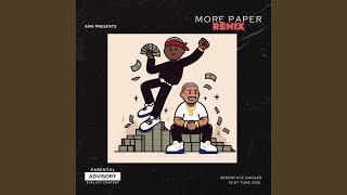 More Paper feat Tune God Remix [upl. by Desdee]