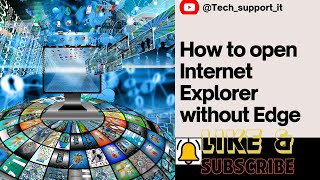 How To Open Internet Explorer Without Edge  Internet Explorer Open But Opens Microsoft Edge [upl. by Yle]