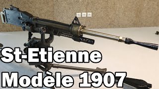 Mitrailleuse StEtienne Modèle 1907  Symbole de la Grande Guerre [upl. by Malissia806]