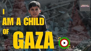 I am a Child of Gaza  Song will make you CRY  Nasheed palestine gaza freepalestine [upl. by Sito605]