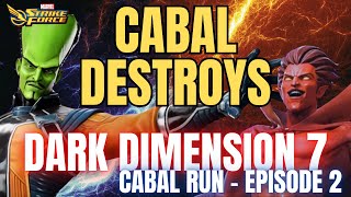 Cabal Destroys Node 1 Global Section Dark Dimension 7 Marvel Strike Force MSF [upl. by Yrkcaz]