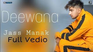 Deewana  Jass Manak  OfficialVideoNewPunjabi Song 2019  Satti Dhillon GC GKDIGITAL [upl. by Dacia]