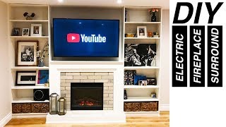 DIY Electric Fireplace Surround with BuiltIn Wall Unit [upl. by Xxam]