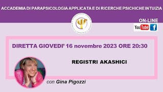 Registri Akashici con Gina Pigozzi [upl. by Corson]