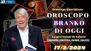 Oroscopo Branko del Sabato  1722024  AmoreLavoroSalute [upl. by Oswald]