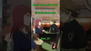 Black Clover Season 1 Episode 11 In Hindi Audio blackclover naruto anime god dragonballvideo [upl. by Gilead810]