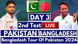 Live Bangladesh vs Pakistan  Day 3  2nd Test Match  BAN vs PAK Live  BAN tour of PAK 2024 [upl. by Matthei]