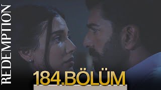 Esaret 184 Bölüm  Redemption Episode 184 [upl. by Virge]