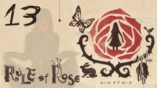 Lets Play Rule Of Rose HD 13  Beziehungskisten [upl. by Tonia790]