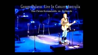 GEORGE DALARAS LIVE AUSTRALIA  keyboards el christo kemanetzidis [upl. by Claudia446]