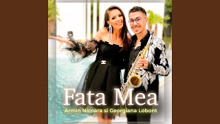 Fata Mea feat Georgiana Lobont [upl. by Neau]