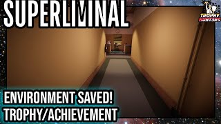 Superliminal  Environment Saved TrophyAchievement [upl. by Yakcm]