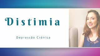 Distimia Depressão Crônica [upl. by Noval]