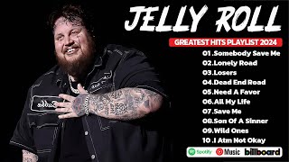 Jelly Roll  Greatest Hits 2024  Best Of Jelly Roll Songs Full Album  Popular Playlist 2024 [upl. by Imerej]