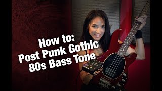 How to Post Punk Gothic 80s Bass Tone [upl. by Ihcehcu277]