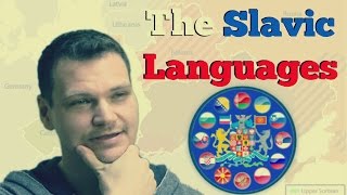 The Slavic Languages and What Makes Them a FAMILY [upl. by Imelida981]