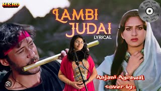 Lambi Judai cover by Anjani [upl. by Lednew483]