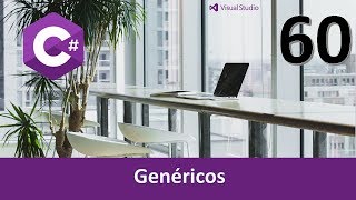 Curso C Genéricos I Vídeo 60 [upl. by Eigroeg]