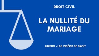 La nullité du mariage  Les cas de nullité 1 [upl. by Ettenal]