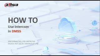 DMSS  How To Use Intercom [upl. by Terrence852]